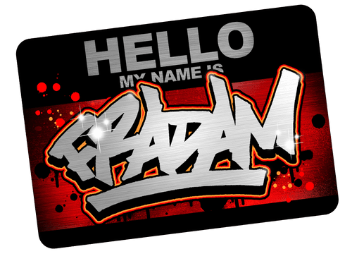 HELLO MY NAME IS FRADAM