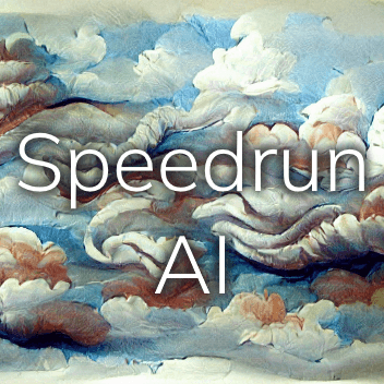 Speedrun AI