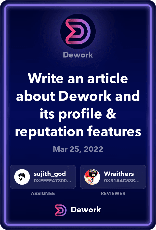 Write an article about Dework and its profile & reputation features