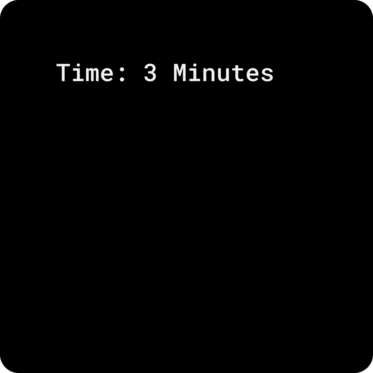 Loot (Time): 3 Minutes