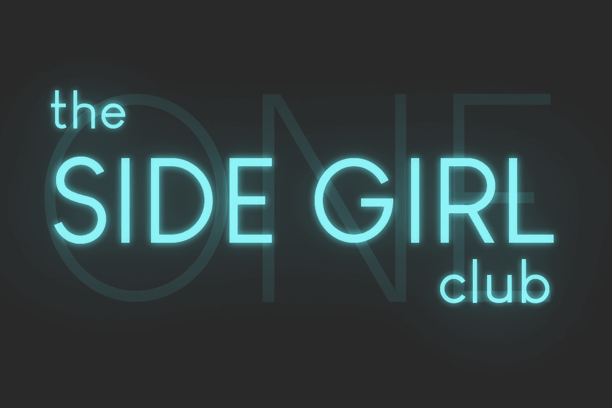 The Side Girl Club | season one