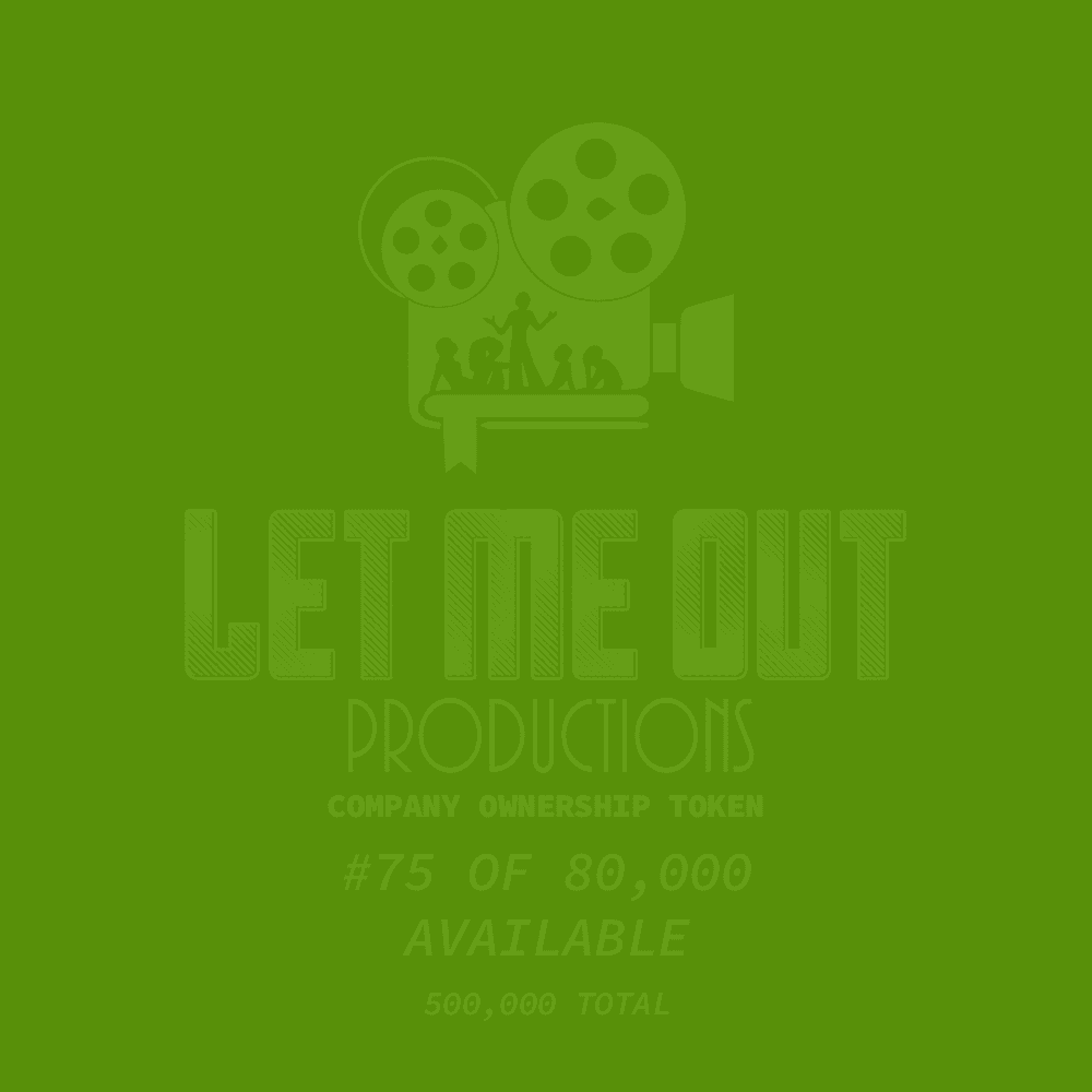 Let Me Out Productions - 0.0002% of Company Ownership - #75 • Grass See