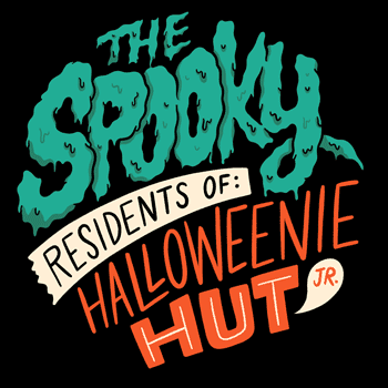 The Spooky Residents of Halloweenie Hut Jr.