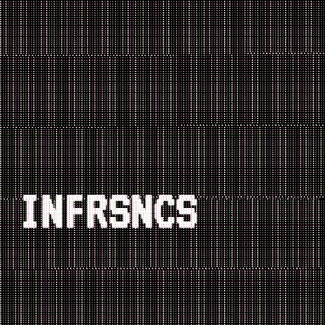 INFRSNCS