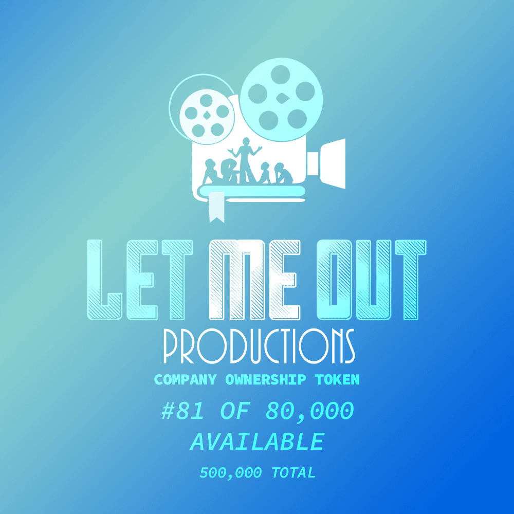 Let Me Out Productions - 0.0002% of Company Ownership - #81 • The Clowd