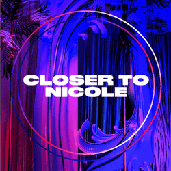 Closer To Nicole: Oasis - Access Pass - Closer To Nicole | OpenSea