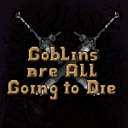 Goblins are All Going to Die collection image