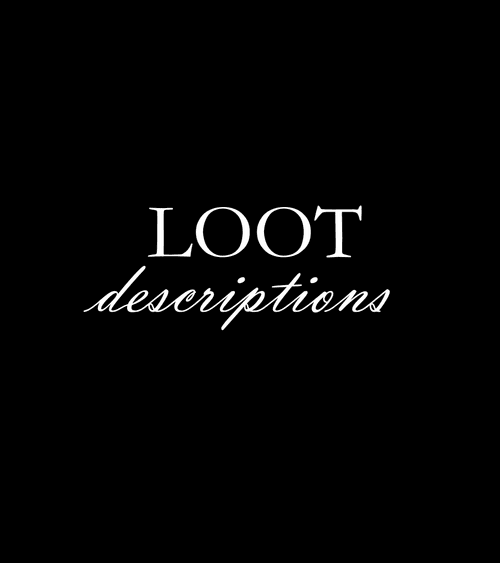 Loot Descriptions (for Adventurers)