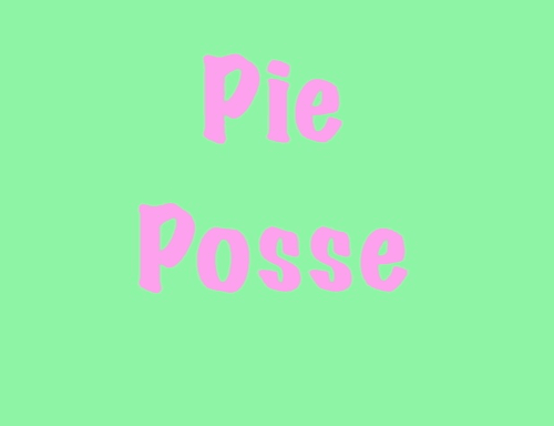 Pie Posse