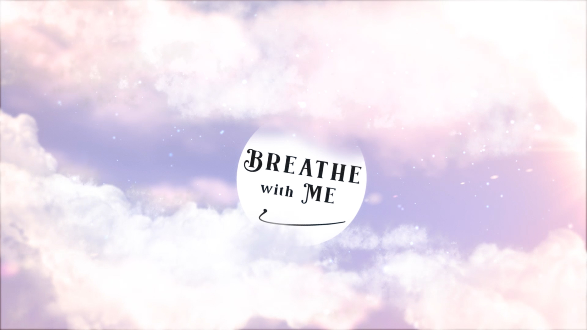 Breathe With Me - Sky Is The Limit