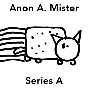 Anon A. Mister : Series A