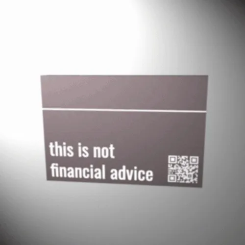 this is not financial advice