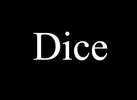 Dice