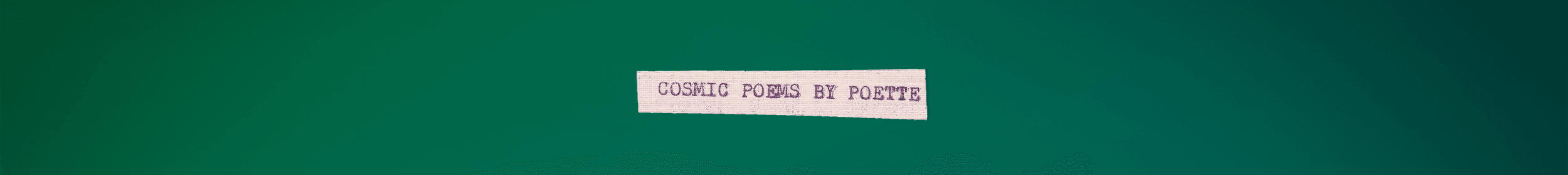 Cosmic Poems by Poette