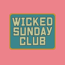 Wicked Sunday Club collection image