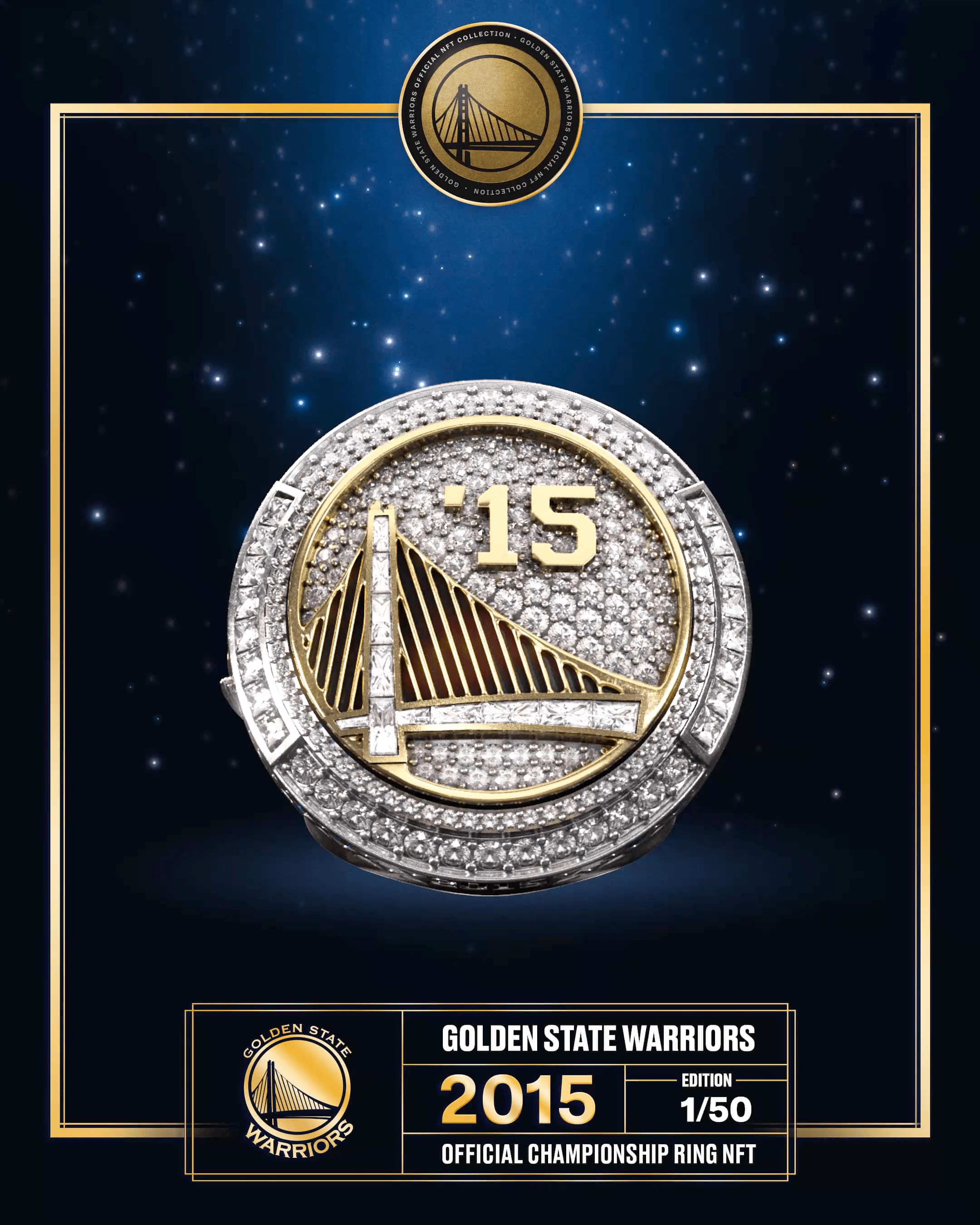 Edition 1 - 2015 Warriors Championship Ring NFT & Physical Ring (1/50)