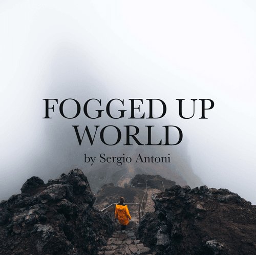 Fogged up World