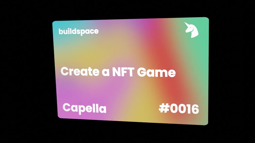 Buildspace: Create a NFT Game | Cohort Capella | #16