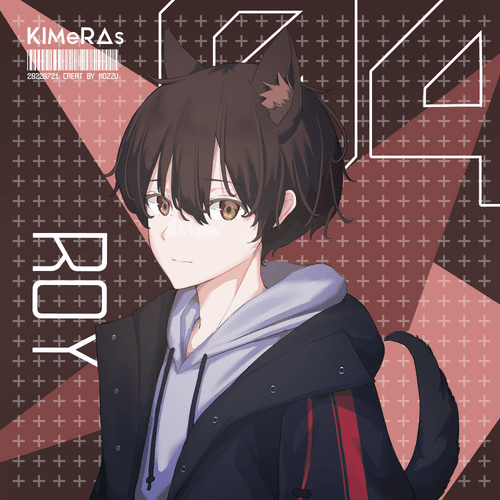 KIMeRA #04 "Roy"