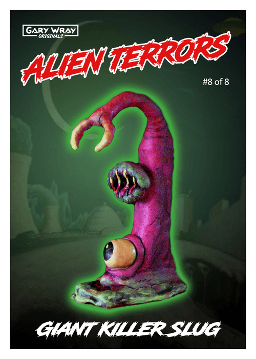 #8 of 8 1/1 Mint Gary Wray Originals "Giant Killer Slug"