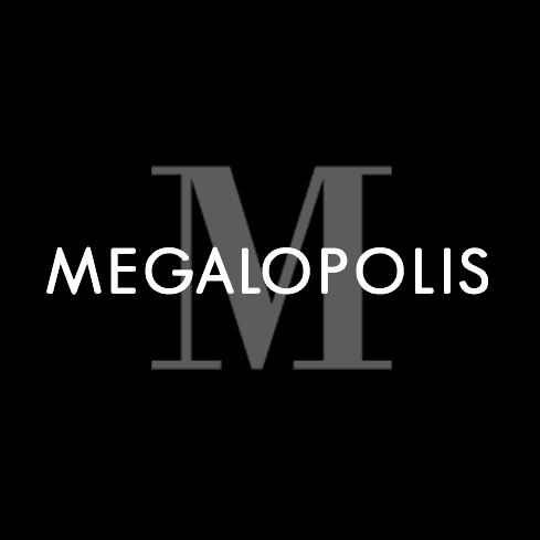 MEGALOPOLIS The Collection
