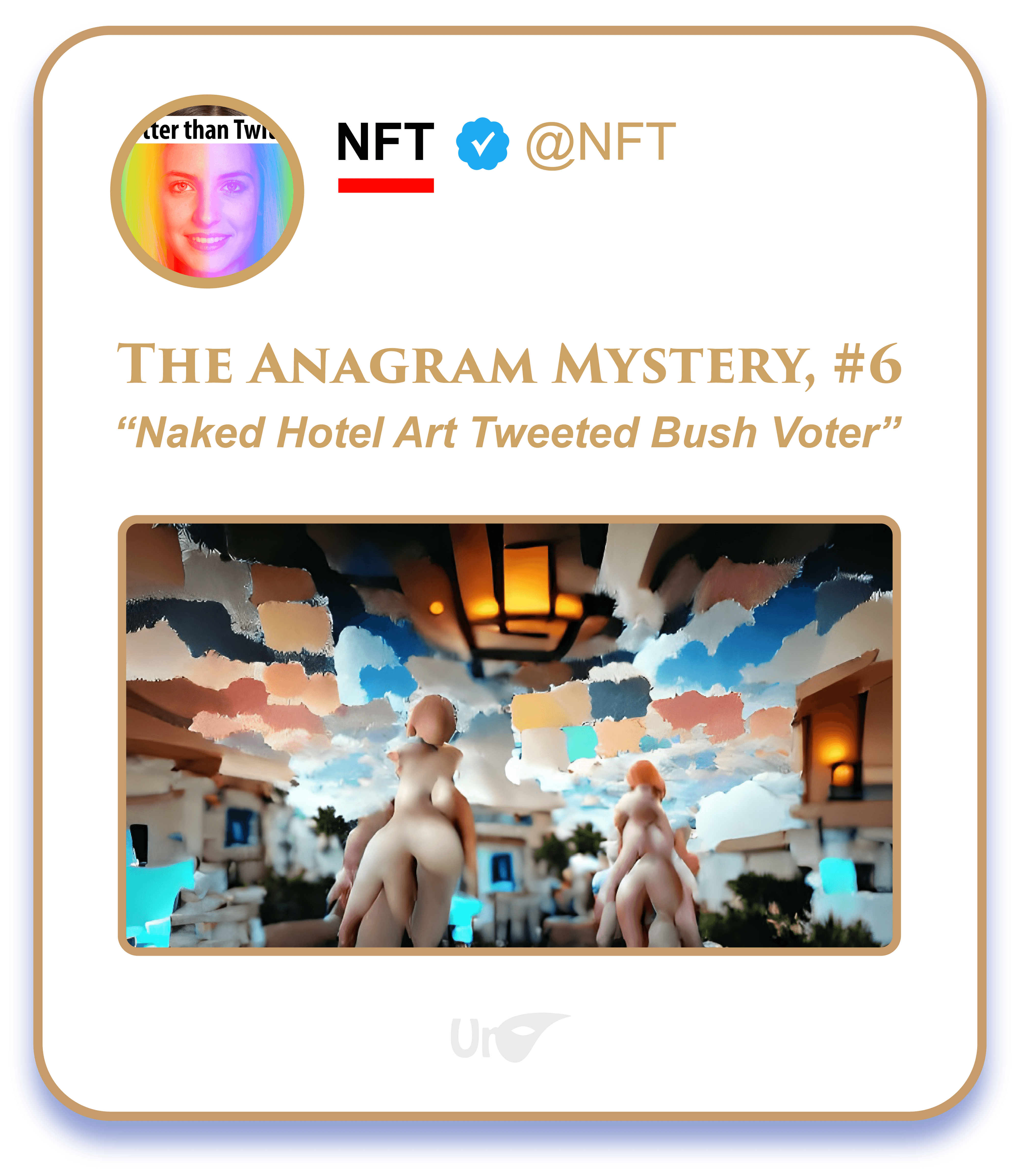 The Anagram Mystery, #6: "Naked Hotel Art Tweeted Bush Voter"