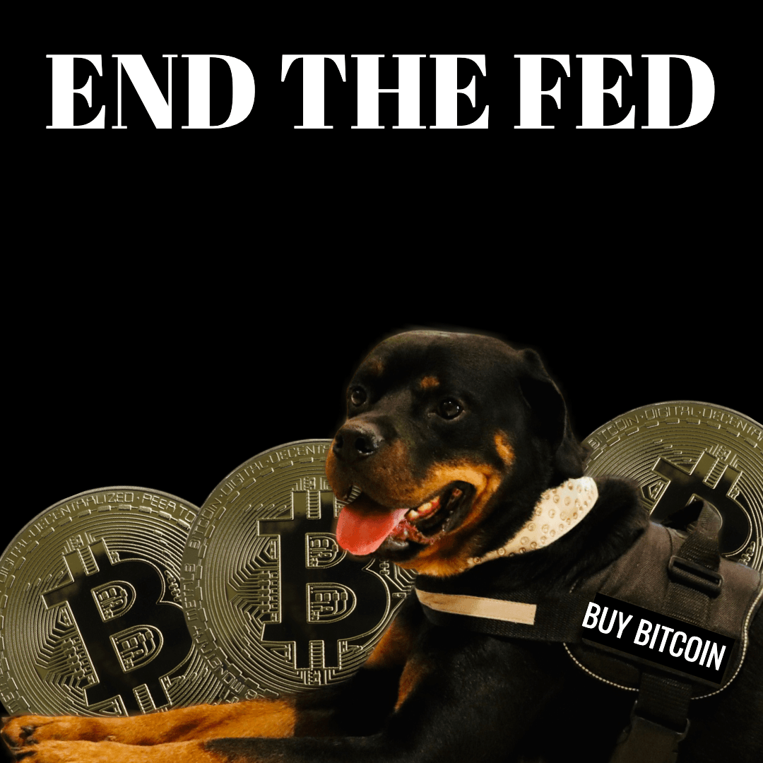Rottweiler End the Fed Collection Series 10