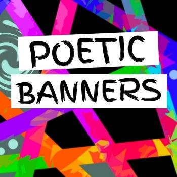 Poetic Banners