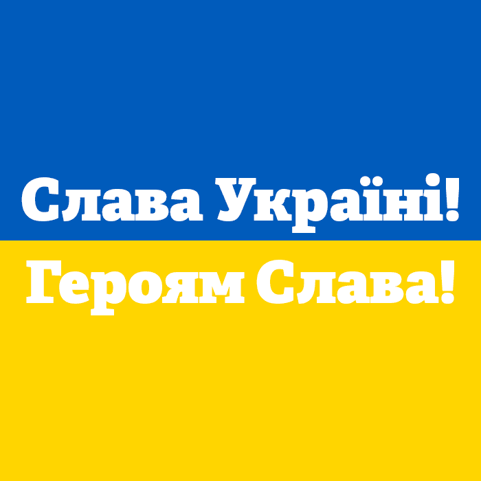 Slava Ukraini! Heroiam Slava!