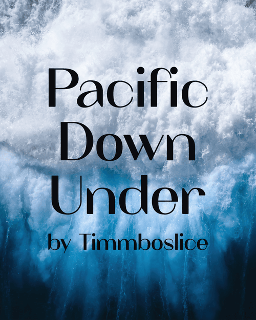 Pacific Down Under by Timmboslice - Ranked Auction