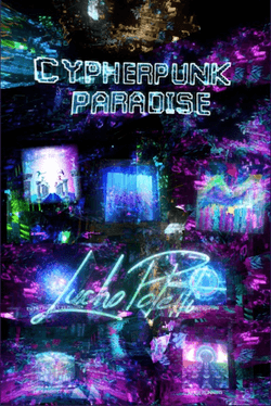 Cypherpunk Paradise by Lucho Poletti collection image
