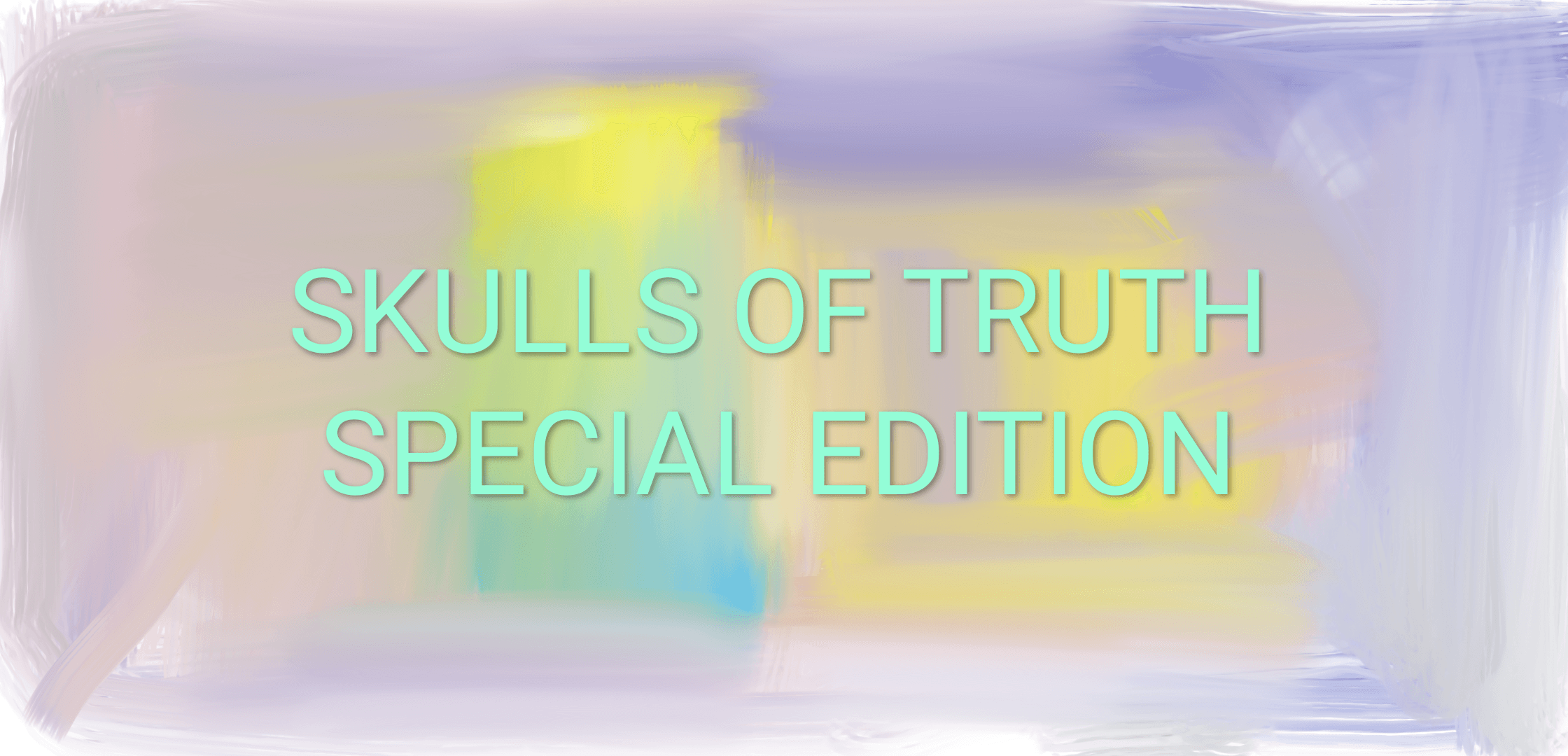 Skulls of Truth Special Edition - Collection | OpenSea