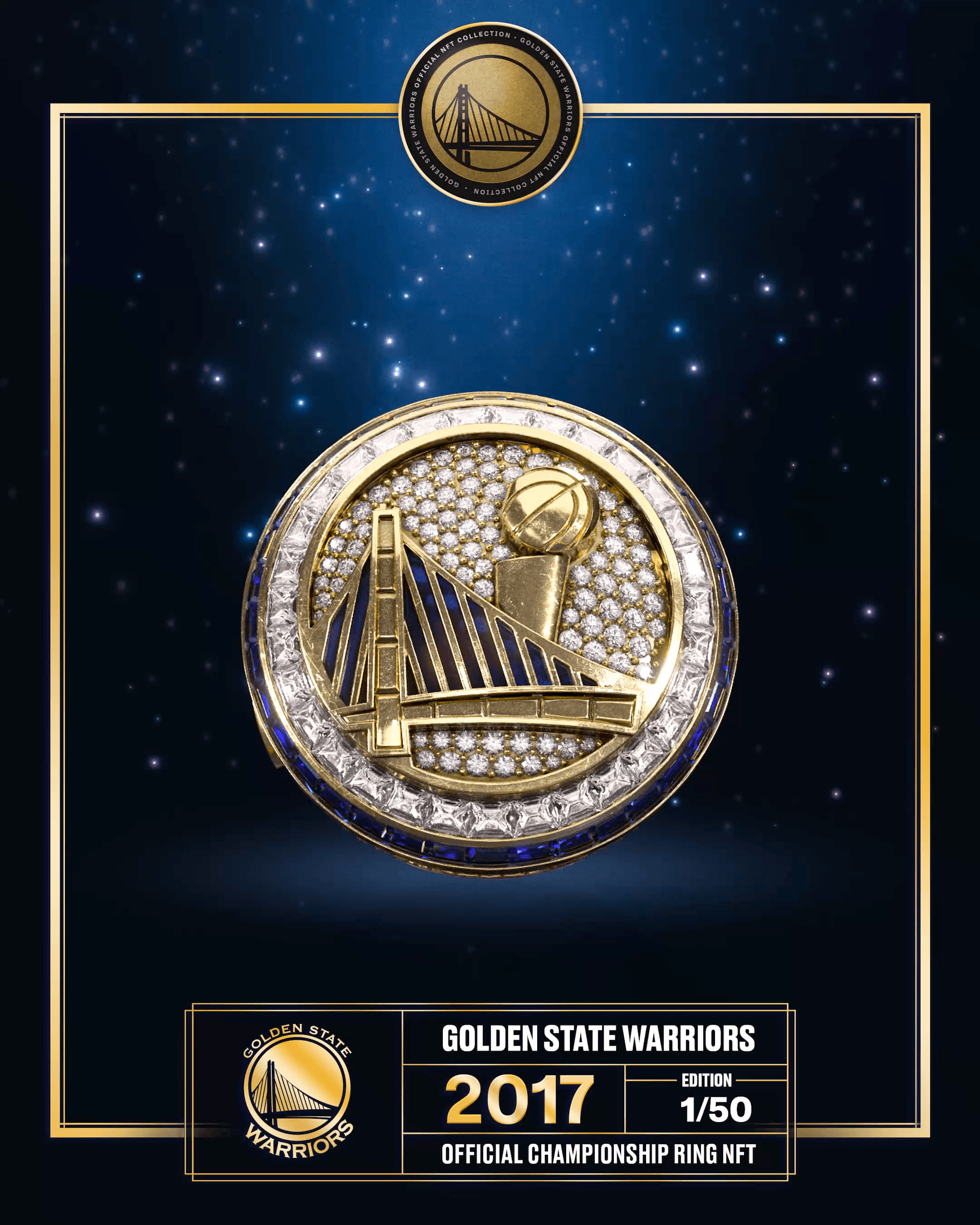 Edition 1 - 2017 Warriors Championship Ring NFT & Physical Ring (1/50)