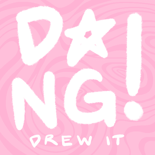 DANG! Drew It