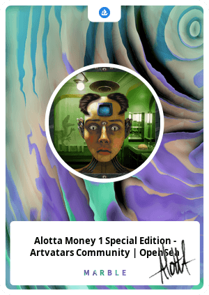 Alotta Money 1 Special Edition - Artvatars Community | OpenSea