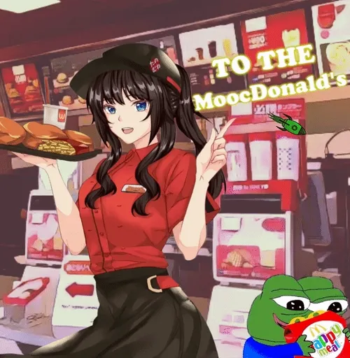 🍍TO THE MoocDonald's🍍