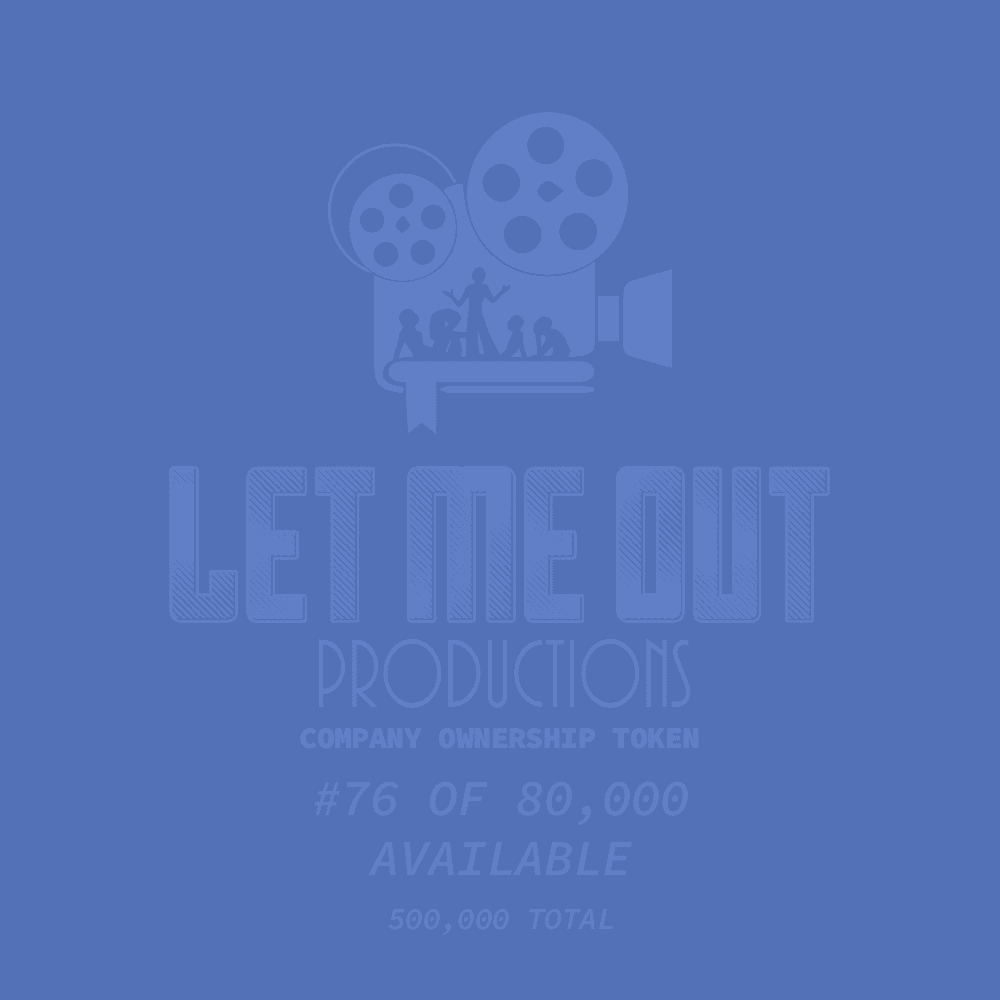 Let Me Out Productions - 0.0002% of Company Ownership - #76 • Sapphire See