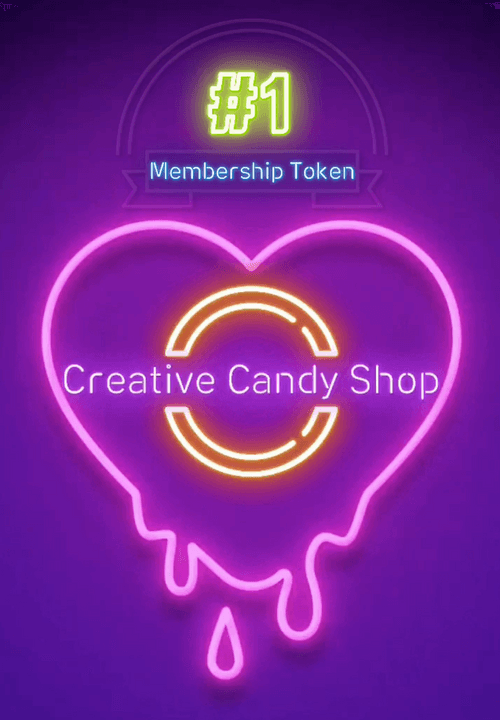 The Creative Candy Shop Membership Tokens