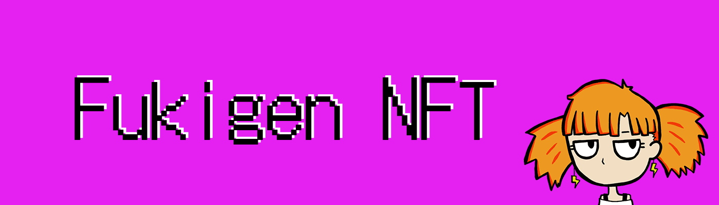 Fukigen NFT