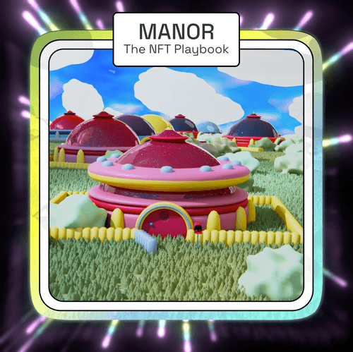 NFT Playbook: Manor Edition