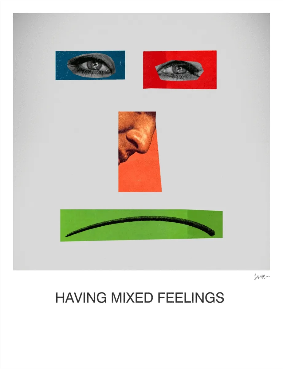 10. Having Mixed Feelings