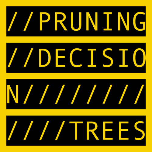 PRUNING DECISION TREES