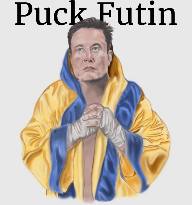 Elon Musk - The Honorable Fighter #Ukraine #PuckFutin