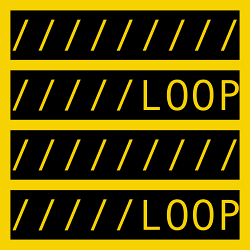 LOOP LOOP