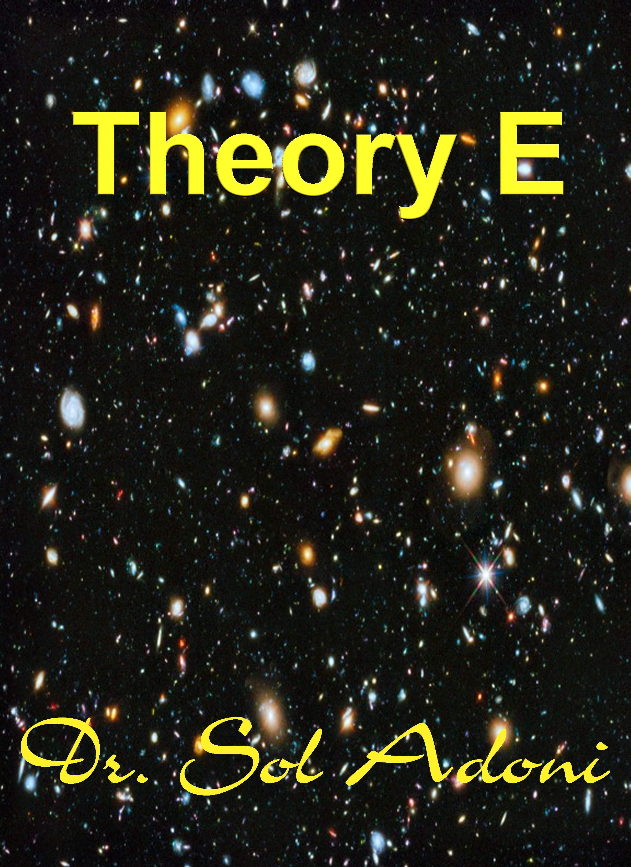 NFT Video and Book Theory E New Black Holes Theory by SOLLOG aka Dr. Sol Adoni