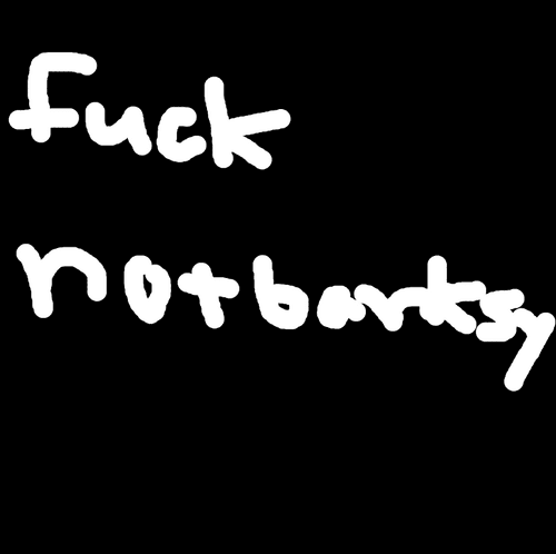 fuckNotBanksy