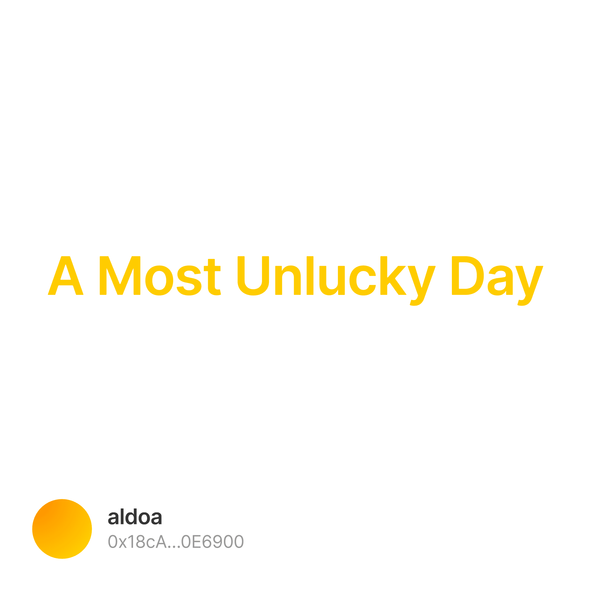 A Most Unlucky Day Collection OpenSea