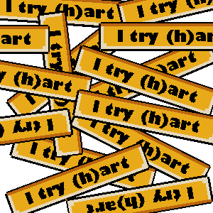 I try hart