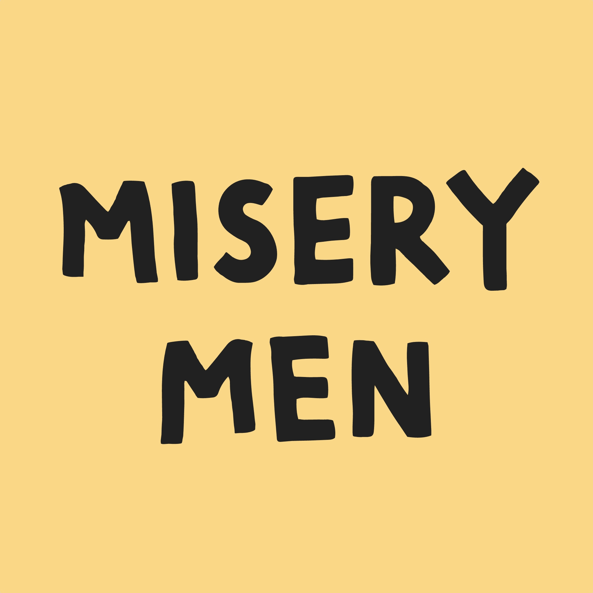 Misery Men