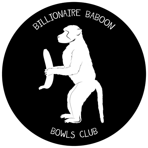 Billionaire Baboon Bowls Club